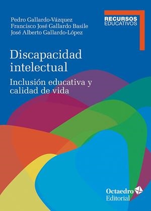 Discapacidad intelectual | 9788410790650 | Gallardo-Vázquez, Pedro / José Gallardo Basile, Francisco / Gallardo-López, José Alberto