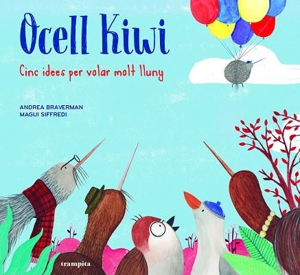 Ocell Kiwi | 9788494914089 | Braverman, Andrea
