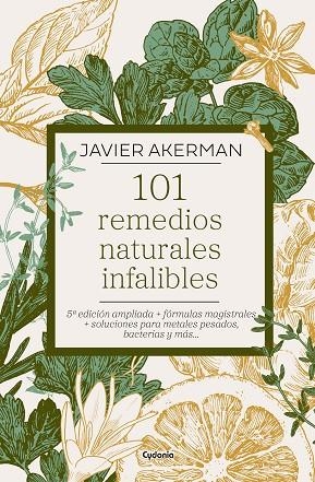 101 remedios naturales infalibles - edición ampliada | 9791399001730 | Akerman, Javier