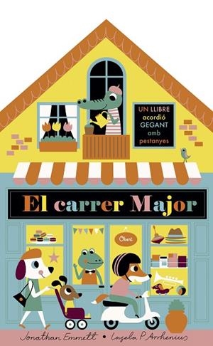 El carrer Major. Llibre desplegable | 9788491375395 | Arrhenius, Ingela P. / Emmett, Jonathan