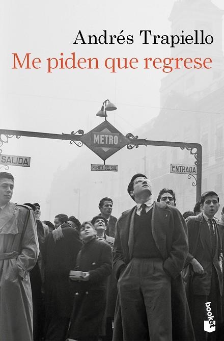 Me piden que regrese | 9788423368860 | Trapiello, Andrés