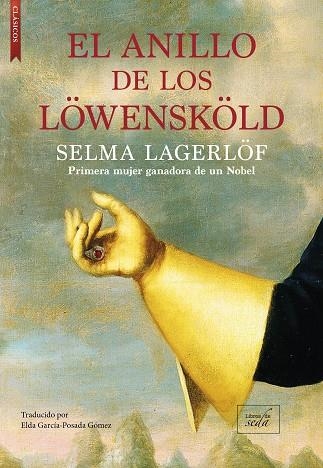 El anillo de los Löwensköld | 9788419386649 | Lagerlöf, Selma