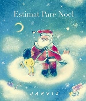 Estimat Pare Noel | 9788410406896 | , Jarvis