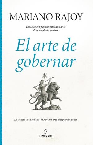 El arte de gobernar | 9791370200817 | , Mariano Rajoy Brey