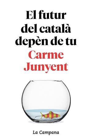 El futur del català depèn de tu | 9788416863754 | Junyent, Carme / Zaballa, Bel