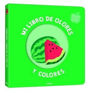 Mi libro de olores y colores. Frutas deliciosas | 9791039516709 | , Mr. Iwi