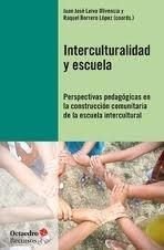 Interculturalidad y escuela | 9788499212142 | Borrero López, Raquel / Leiva Olivencia, Juan José