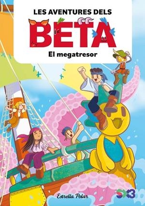 Les aventures dels Beta 4. El megatresor | 9791387782856 | Anglés, Alba / , Lola P.