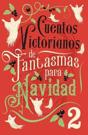 Cuentos victorianos de fantasmas para Navidad 2 | 9788445021156 | , VV AA