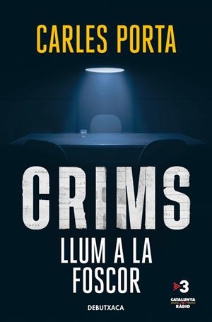 Crims amb Carles Porta - Llum a la foscor | 9788419394712 | Porta, Carles