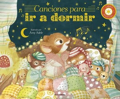 Canciones para ir a dormir. Libro musical | 9788408300847 | Adele, Amy / Eckford, Jennifer