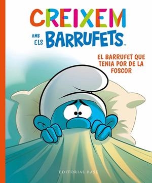 Creixem amb els Barrufets 1. El Barrufet que tenia por de la foscor | 9788419007100 | Culliford, Falzar / Culliford, Thierry