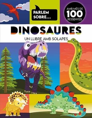 PARLEM SOBRE... DINOSAURES | 9788410516984