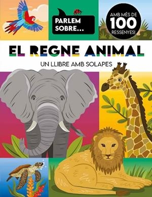 PARLEM SOBRE... EL REGNE ANIMAL | 9788410516977