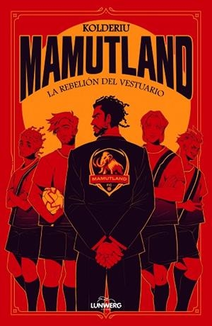 Mamutland 1. La rebelión del vestuario | 9791387761240 | , Kolderiu