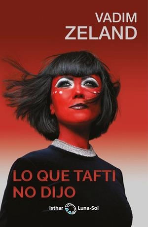 Lo que Tafti no dijo | 9788412367751 | Zeland, Vadim