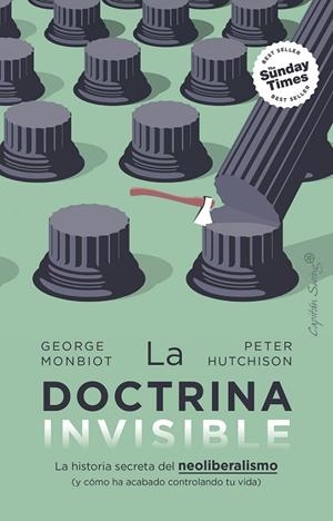La doctrina invisible | 9788412953152 | Hutchison, Peter / Monbiot, George