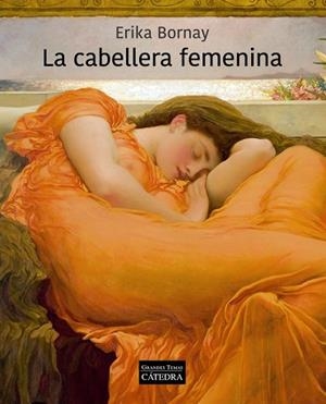 La cabellera femenina | 9788437643298 | Bornay, Erika