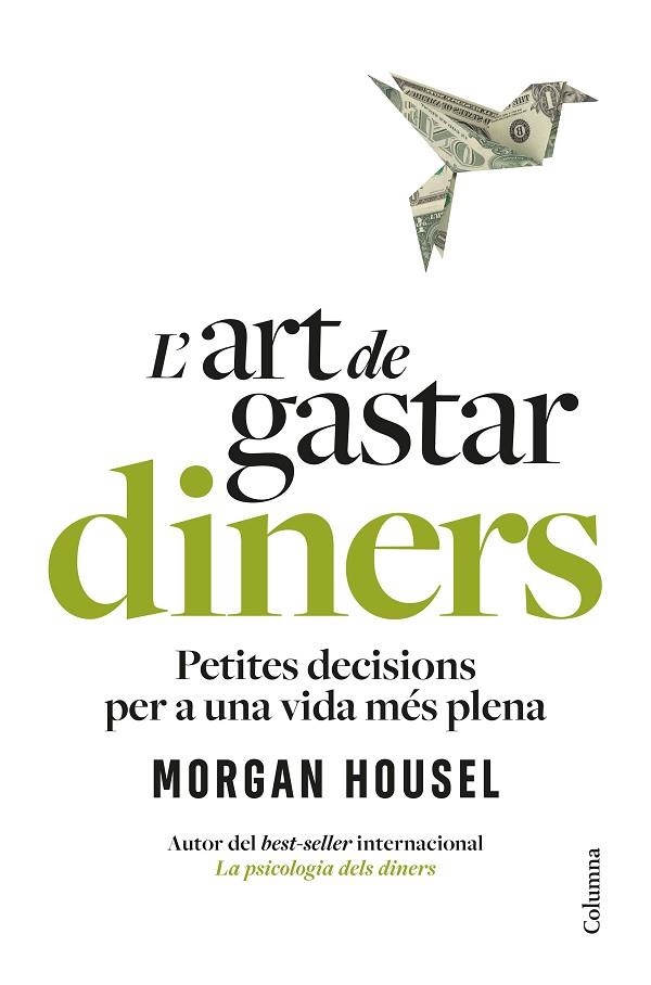 L'art de gastar diners | 9788466434539 | Housel, Morgan