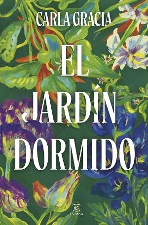 El jardín dormido | 9788467079678 | Gracia, Carla