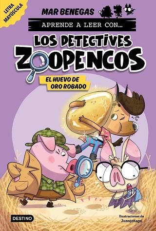 Aprende a leer con... Los Detectives Zoopencos 2. El huevo de oro robado | 9788408278467 | Benegas, Mar