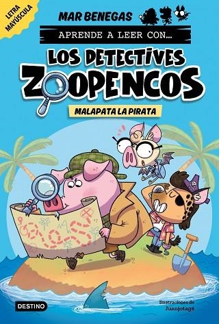 Aprende a leer con... Los Detectives Zoopencos 5. Malapata la pirata | 9788408297383 | Benegas, Mar