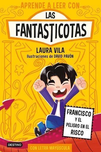 Aprende a leer con Las Fantasticotas 14. Francisco y el peligro en el risco | 9788408312741 | , Laura Vila