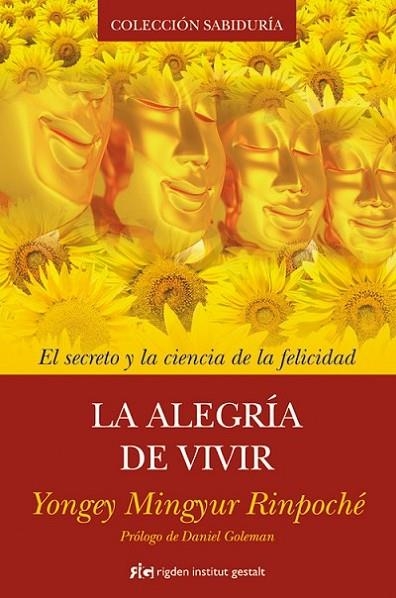 LA ALEGRÍA DE VIVIR | 9788493917241 | Yongey Mingyur Rinpoche