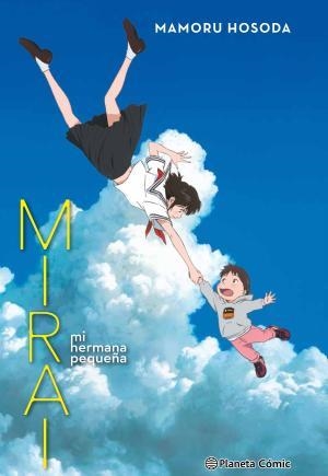 Mirai, mi hermana pequeña  | 9788491738787 | Hosoda, Mamoru