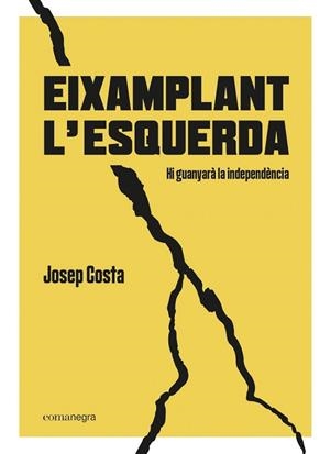 Eixamplant l'esquerda | 9788418022494 | Costa i Rosselló, Josep