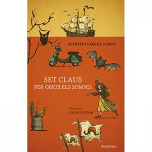 Set claus per obrir els somnis | 9788416804955 | Gómez Cerdá, Alfredo