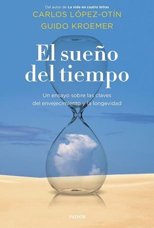 El sueño del tiempo | 9788449337604 | López Otín, Carlos / Kroemer, Guido