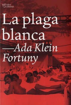 La plaga blanca | 9788412209792 | Klein Fortuny, Ada