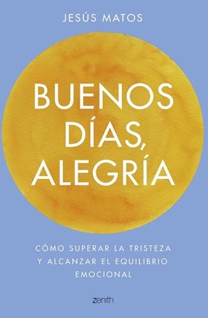 Buenos días, alegría | 9788408173274 | Matos, Jesús