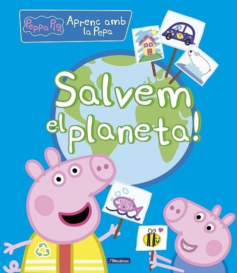 Salvem el planeta! (La Porqueta Pepa. Didàctics) | 9788448854263