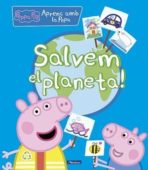 Salvem el planeta! (La Porqueta Pepa. Didàctics) | 9788448854263