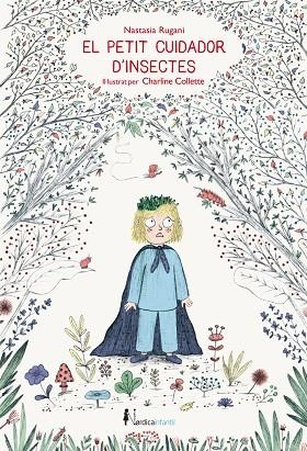 El petit cuidador d'insectes | 9788417651022 | Rugani, Nastasia
