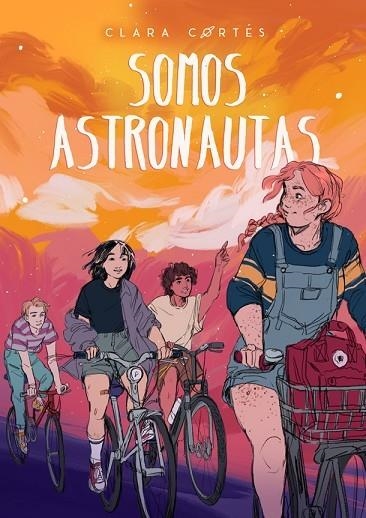 Somos astronautas | 9788424667573 | Cortés, Clara