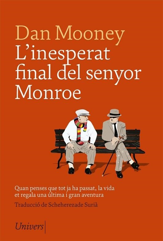 L'inesperat final del senyor Monroe | 9788417868079 | Mooney, Dan