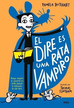 La pandilla misterio 1. El dire es una rata vampiro | 9788427218482 | Butchart Pamela
