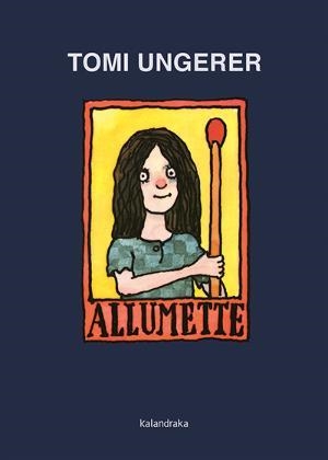 Allumette | 9788416804351 | Ungerer, Tomi