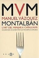 L'ART DEL MENJAR A CATALUNYA | 9788497870597 | Vázquez Montalbán, Manuel