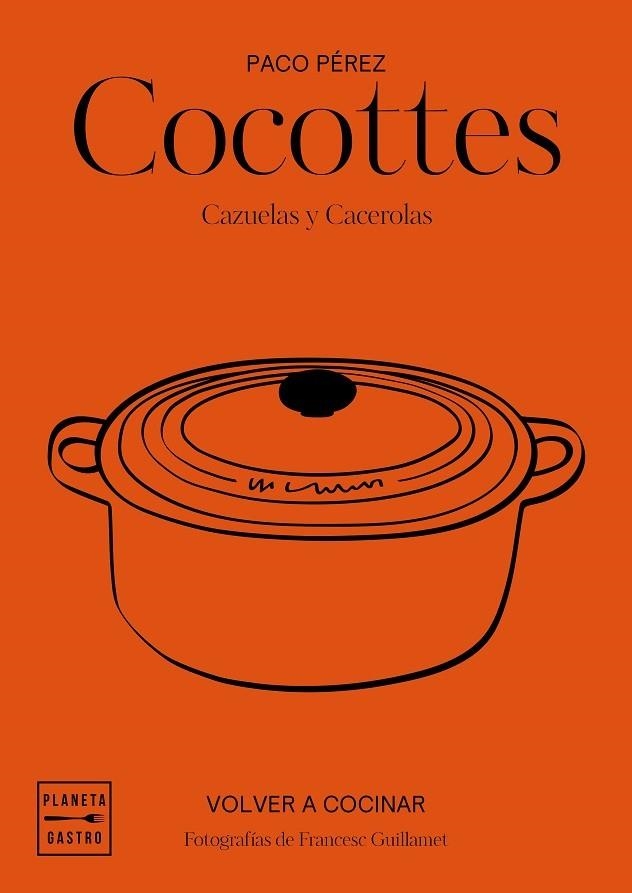 Cocottes | 9788408197546 | Pérez, Paco / García-Arbós, Salvador / Guillamet, Francesc