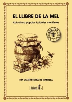 El llibre de la mel | 9788494447365 | SERRA FORNELL, Fra Valentí