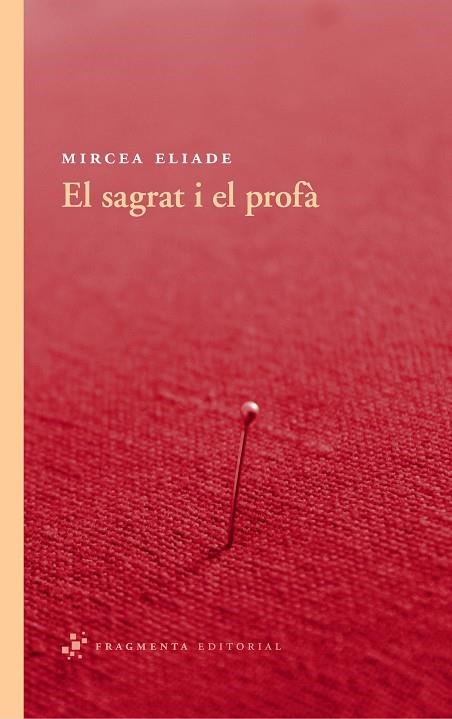 El sagrat i el profà | 9788492416530 | Eliade, Mircea