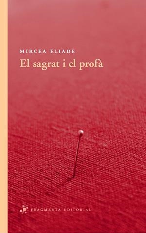 El sagrat i el profà | 9788492416530 | Eliade, Mircea