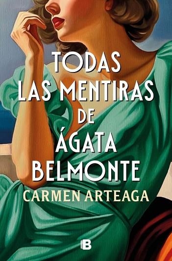 Todas las mentiras de Ágata Belmonte | 9788466681070 | Arteaga, Carmen