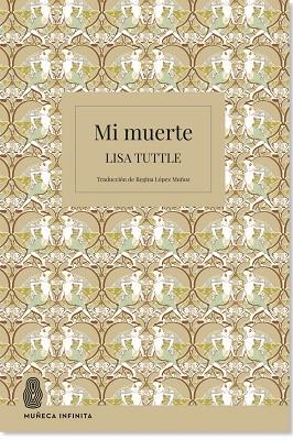 Mi muerte | 9788412817171 | Tuttle, Lisa
