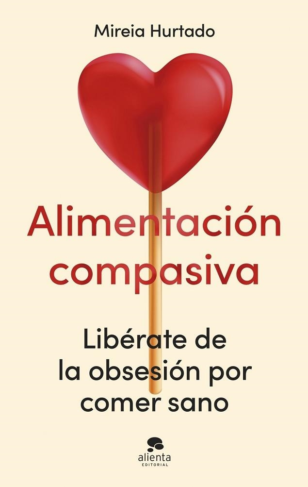 Alimentación compasiva | 9788413444086 | Hurtado, Mireia