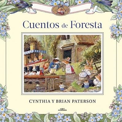 Cuentos de Foresta | 9788420458601 | Paterson, Brian / Paterson, Cynthia